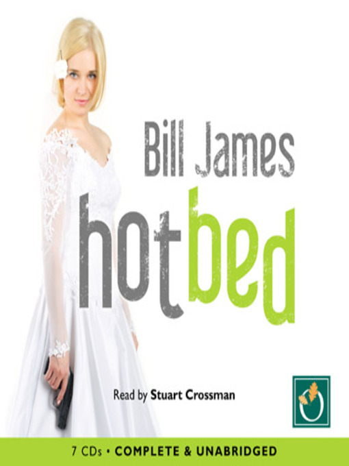 Title details for Hotbed by Bill James - Available